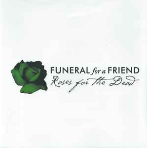 Funeral For A Friend - Roses For The Dead album cover