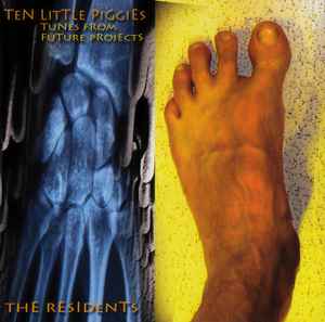 Ten Little Piggies - The Residents
