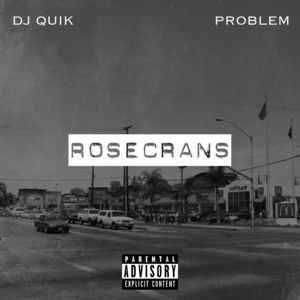 DJ Quik - Rosecrans album cover