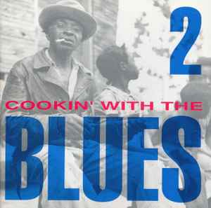 Cookin’ with the Blues / Vol. 2