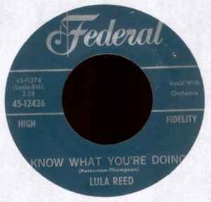 Lula Reed - You Gotta Have That Green / Know What You're Doing