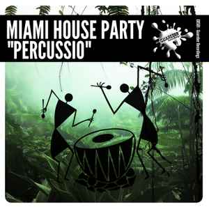 Miami House Party - Percussio album cover