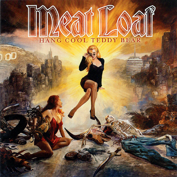 Meat Loaf - Hang Cool Teddy Bear | Releases | Discogs