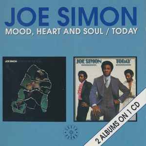 Joe Simon - Mood, Heart And Soul / Today