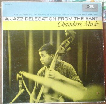 Paul Chambers - Chambers' Music: A Jazz Delegation From The East