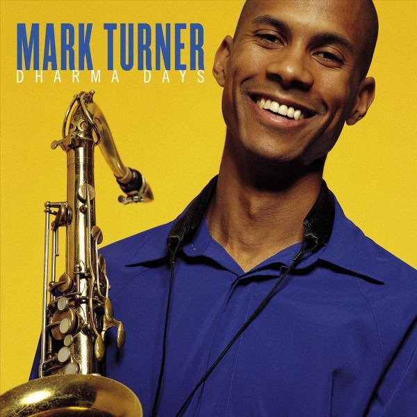 Album herunterladen Mark Turner - Dharma Days