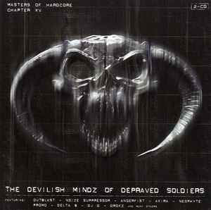 Masters Of Hardcore - Chapter XV - The Devilish Mindz Of Depraved Soldiers - Various
