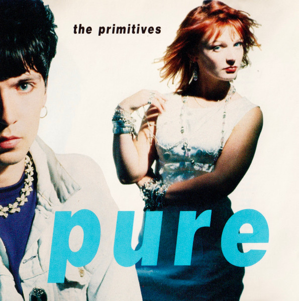 The Primitives – Pure (1989, Vinyl) - Discogs