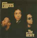 Fugees - The Score | Releases | Discogs