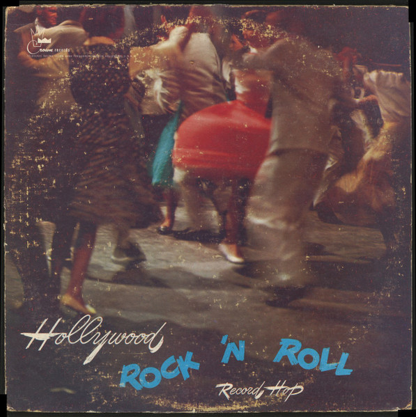 Hollywood Rock 'N Roll Record Hop (1957, Vinyl) - Discogs