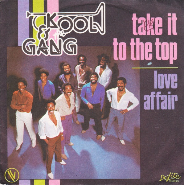 Kool & The Gang – Take It To The Top / Love Affair (1980, Vinyl