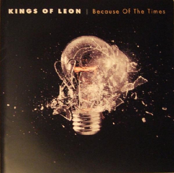 Kings Of Leon – Because Of The Times (2007, CD) - Discogs