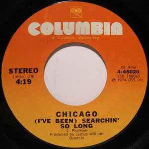 Chicago – (I've Been) Searchin' So Long (1974, Pitman Pressing