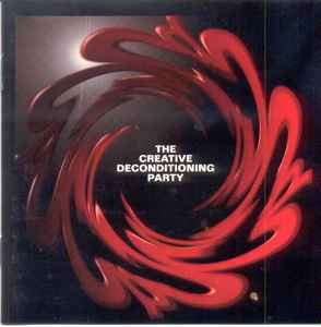 The Creative Deconditioning Party - A Reversible History Of The Future album cover