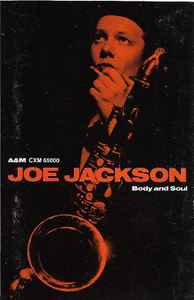 Joe Jackson – Body And Soul (1984, Cassette) - Discogs