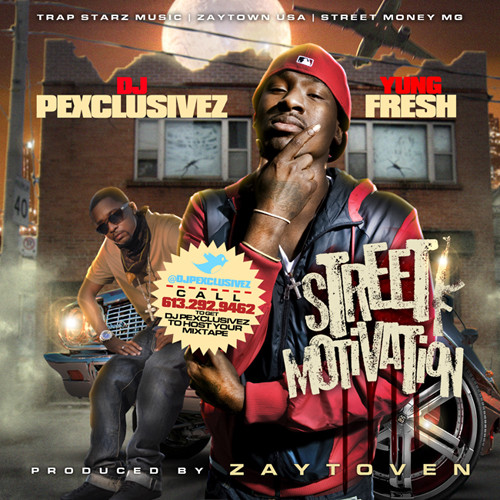 descargar álbum DJ P Exclusivez, Yung Fresh, Zaytoven - Street Motivation