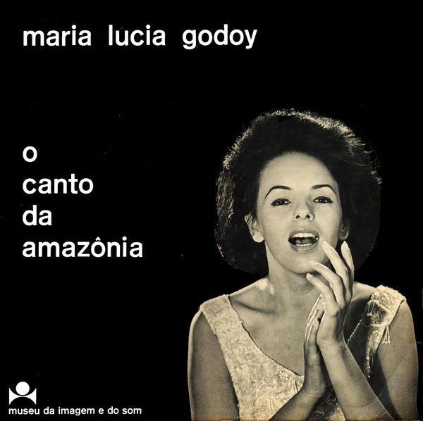 ladda ner album Maria Lucia Godoy - O Canto Da Amazônia