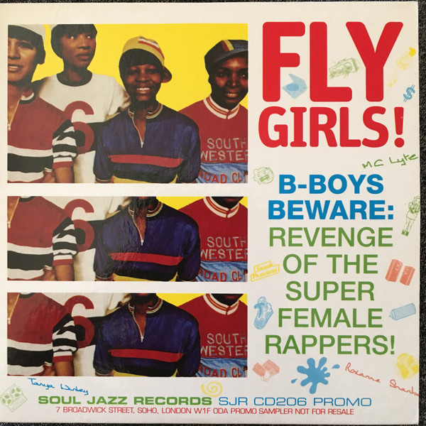 Fly Girls! (B-Boys Beware: Revenge Of The Super Female Rappers