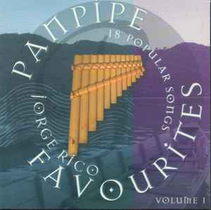 Jorge Rico - Panpipe Favourites Volume 1 album cover