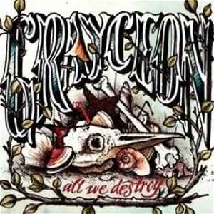 All We Destroy - Grayceon