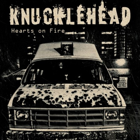 lataa albumi Knucklehead - Hearts On Fire