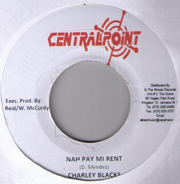 last ned album Charley Blacks - Nah Pay Mi Rent