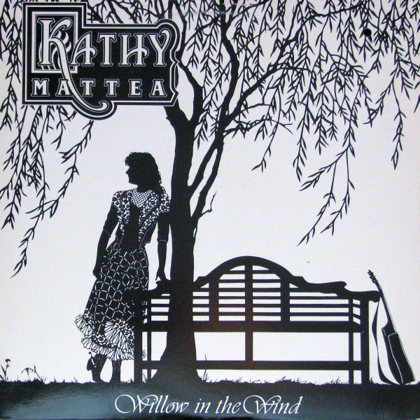 Kathy Mattea - Willow In The Wind | Releases | Discogs