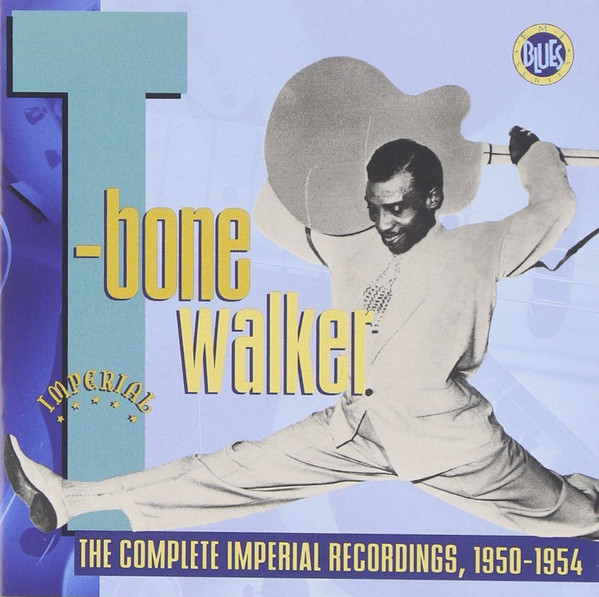 T-Bone Walker - The Complete Imperial Recordings, 1950-1954