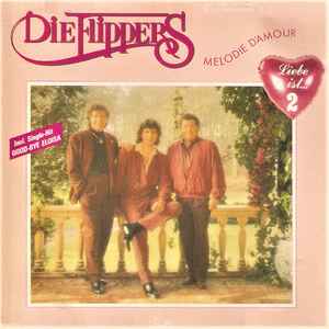 Melodie D'amour (Liebe Ist …2) - Die Flippers
