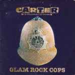 Carter The Unstoppable Sex Machine – Glam Rock Cops (1994 
