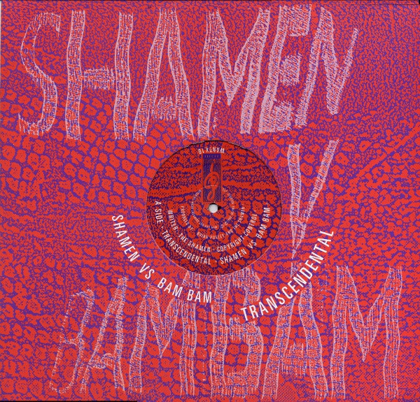 Shamen Vs Bam Bam – Transcendental (1988, Vinyl) - Discogs