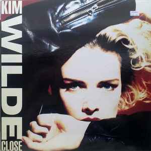 Kim Wilde – Close (1988, Vinyl) - Discogs