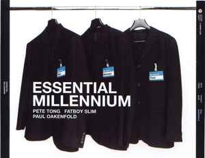 Essential Millennium - Pete Tong / Fatboy Slim / Paul Oakenfold