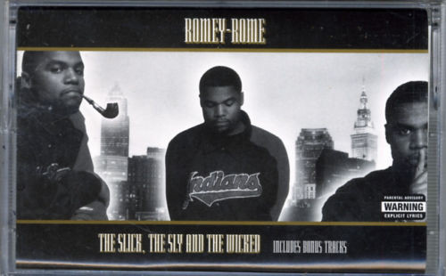 Romey-Rome – The Slick, The Sly And The Wicked (1997, Cassette