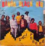 Banda Black Rio – Saci Pererê (1980, Vinyl) - Discogs
