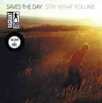 Saves The Day – Stay What You Are (2017, 180g, Vinyl) - Discogs