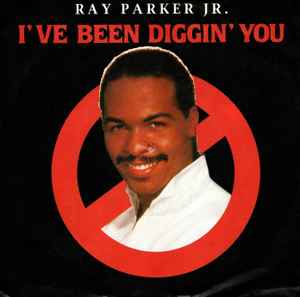 Ray Parker Jr. - I've Been Diggin' You album cover