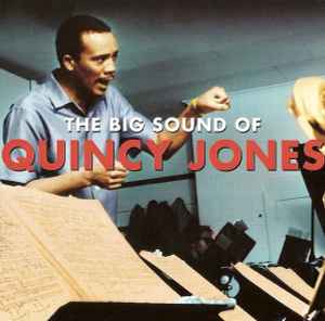 Quincy Jones - The Big Sound Of Quincy Jones album cover