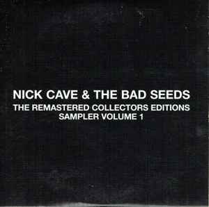 Nick Cave The Bad Seeds The Remastered Collectors Editions