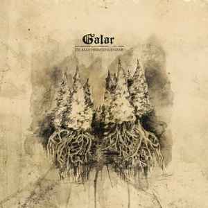 Galar - Til Alle Heimsens Endar album cover