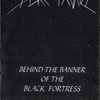Black Fortress - Behind The Banner Of The Black Fortress