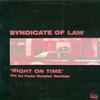 Syndicate Of Law - Right On Time (The DJ Funky Rickstar Remixes)