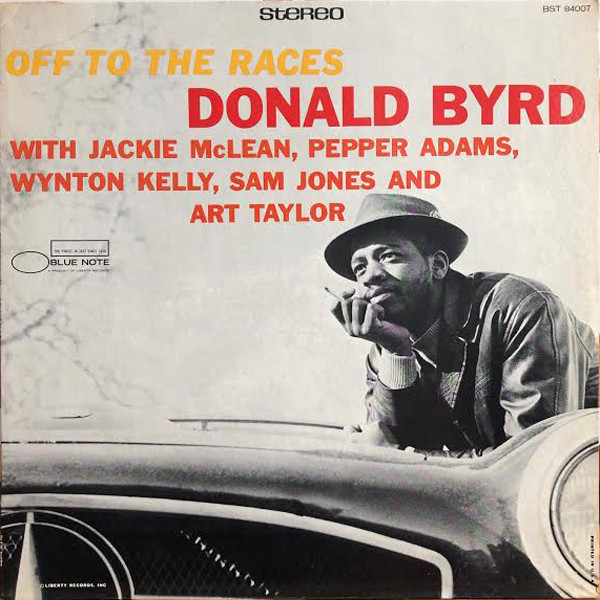 Donald Byrd – Off To The Races (1972, Vinyl) - Discogs