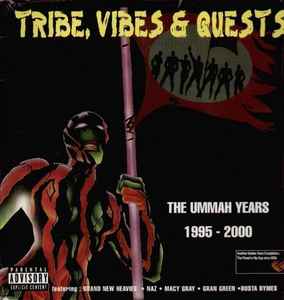The Ummah - Tribe, Vibes & Quests - The Ummah Years 1995-2000 album cover