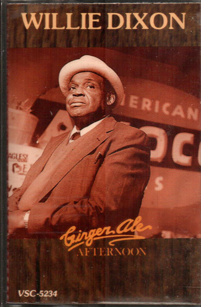 Willie Dixon Ginger Ale Afternoon 1989 Vinyl Discogs