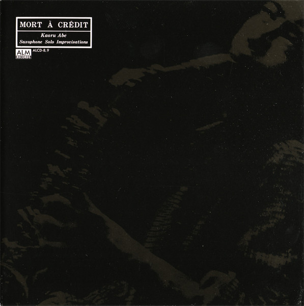 Kaoru Abe – Mort À Crédit = なしくずしの死 (1995, CD) - Discogs