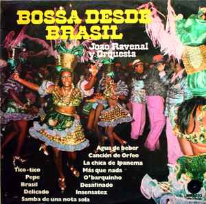 Joao Ravenal Y Orquesta - Bossa Desde Brasil album cover