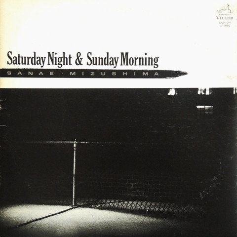baixar álbum Sanae Mizushima - Saturday Night Sunday Morning