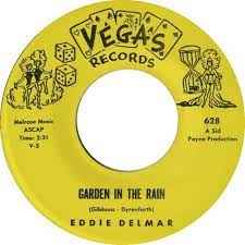 Eddie Delmar – Garden In The Rain / My Heart Beckons You (1961, Vinyl) -  Discogs