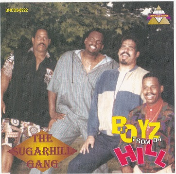 lataa albumi Sugarhill Gang - Boyz From Da Hill Here We Go